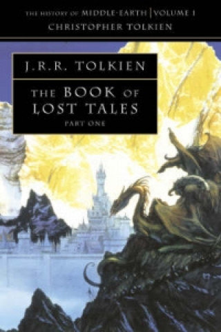 THE BOOK OF LOST TALES PART 1 Tolkien Christopher