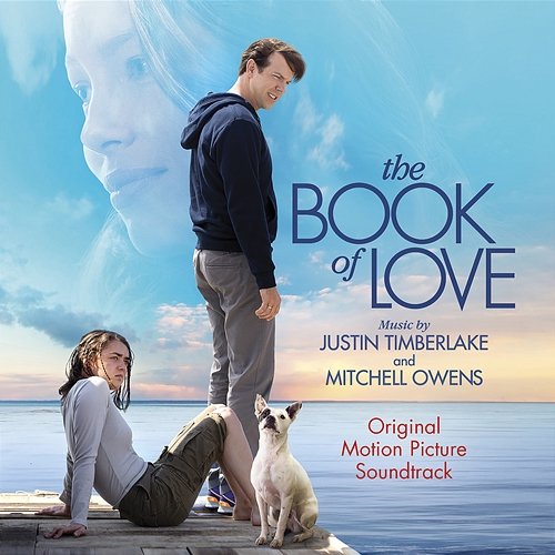The Book of Love (Original Motion Picture Soundtrack) Justin Timberlake