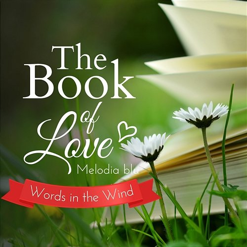 The Book of Love - Words in the Wind Melodia blu