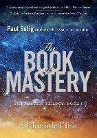 The Book of Mastery Selig Paul