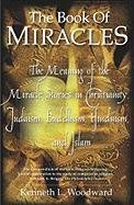 The Book of Miracles Woodward Kenneth L.