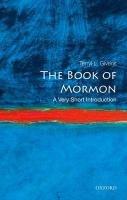 The Book of Mormon: A Very Short Introduction Givens Terryl L.