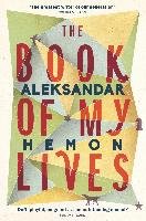The Book of My Lives Hemon Aleksandar