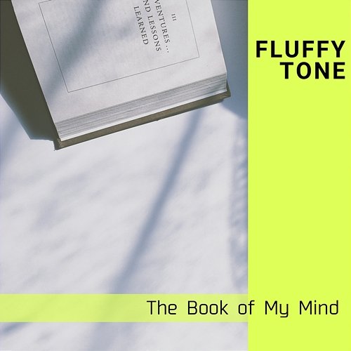 The Book of My Mind Fluffy Tone