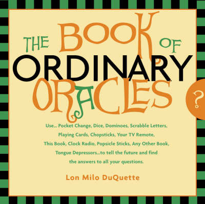 The Book of Ordinary Oracles Duquette Lon Milo