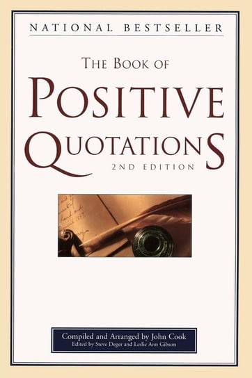 The Book of Positive Quotations, 2nd Edition Rowman & Littlefield Publishing Group Inc