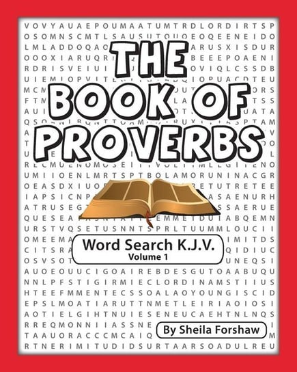 The Book of Proverbs Word Search K.J.V Forshaw Sheila
