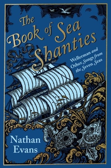 The Book of Sea Shanties Nathan Evans
