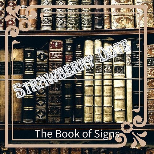 The Book of Signs Strawberry Dots