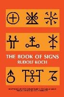 The Book of Signs Koch Rudolf