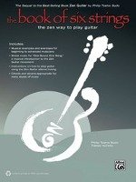 The Book of Six Strings: The Zen Way to Play Guitar [With CD (Audio)] Sudo Philip Toshio, Hurwitz Tobias