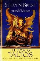 The Book of Taltos: Contains the Complete Text of Taltos and Phoenix Brust Steven