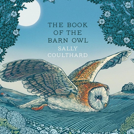 The Book of the Barn Owl Coulthard Sally