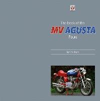 The Book of the Classic MV Agusta Fours Falloon Ian