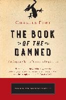 The Book of the Damned: The Original Classic of Paranormal Exploration Fort Charles