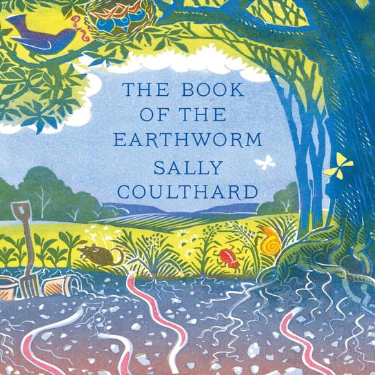 The Book of the Earthworm Coulthard Sally