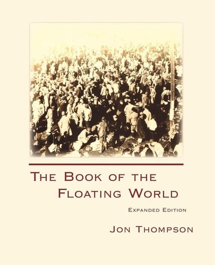 The Book of the Floating World Thompson Jon