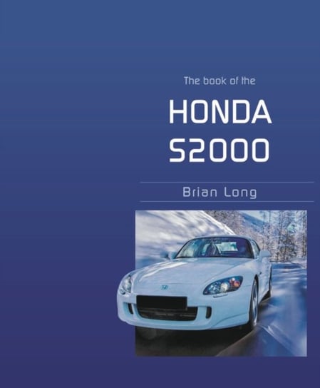 The Book of the Honda S2000 Long Brian