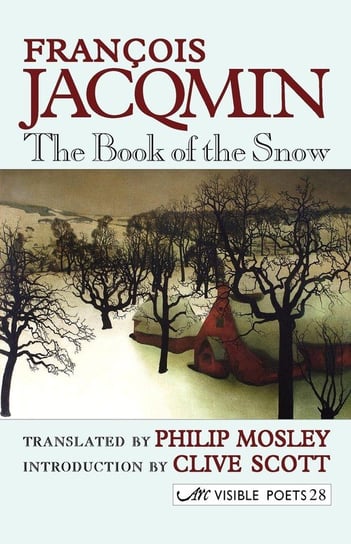 The Book of the Snow = Le Livre de La Neige Jacqmin Francois