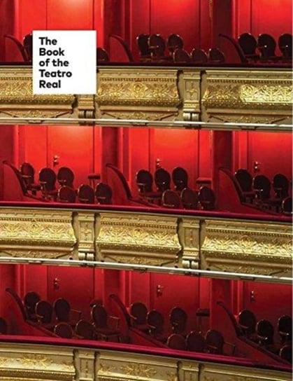 The Book of the Teatro Real Opracowanie zbiorowe