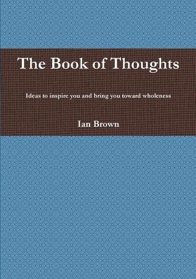 The Book of Thoughts Brown Ian