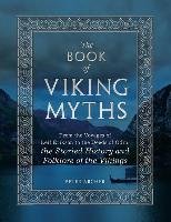 The Book of Viking Myths Archer Peter