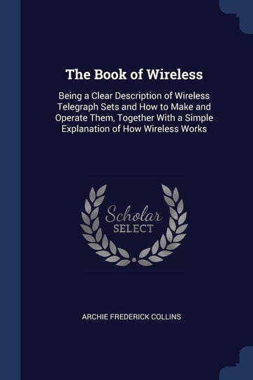 The Book of Wireless Collins Archie Frederick