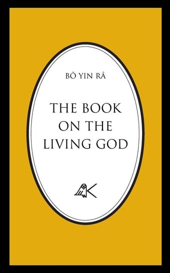 The Book On The Living God, Second Edition Bô  Yin Râ