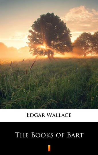 The Books of Bart Edgar Wallace