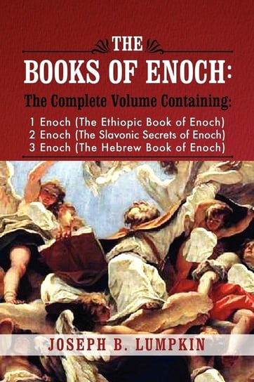 The Books of Enoch Lumpkin Joseph B.