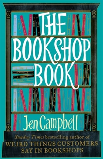 The Bookshop Book Jen Campbell