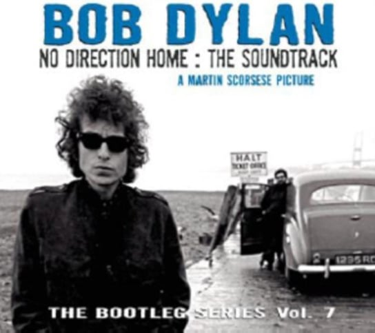 The Bootleg Series. Volume 7: No Direction Home Dylan Bob