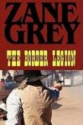 The Border Legion Grey Zane