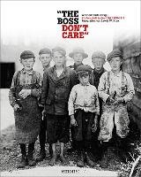 "The boss don't care". Kinderarbeit in den USA 1908-1917 Emons Verlag