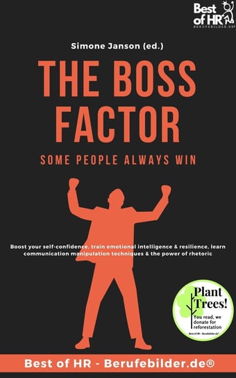 The Boss Factor! Some People always Win Simone Janson