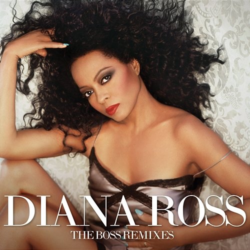 The Boss Remixes Diana Ross