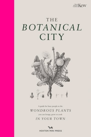 The Botanical City Opracowanie zbiorowe
