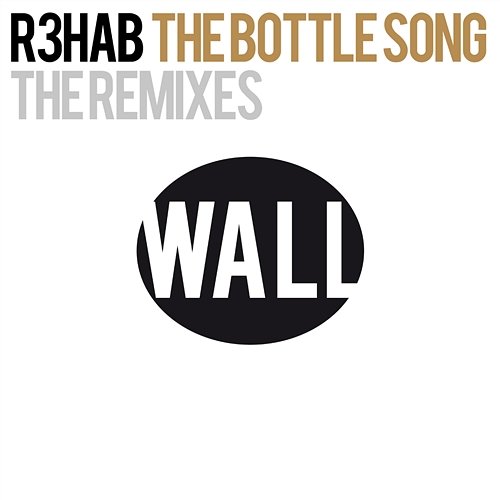 The Bottle Song R3hab