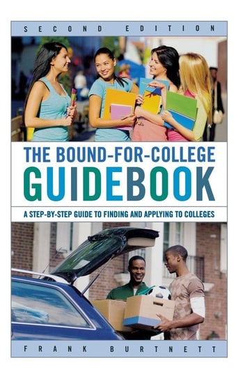 The Bound-for-College Guidebook Burtnett Frank