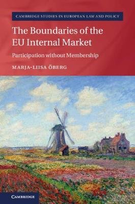 The Boundaries of the EU Internal Market: Participation without Membership Opracowanie zbiorowe