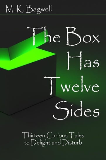 The Box Has Twelve Sides Bagwell Mk