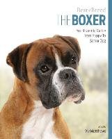 The Boxer: Your Essential Guide from Puppy to Senior Dog Matthews Viv