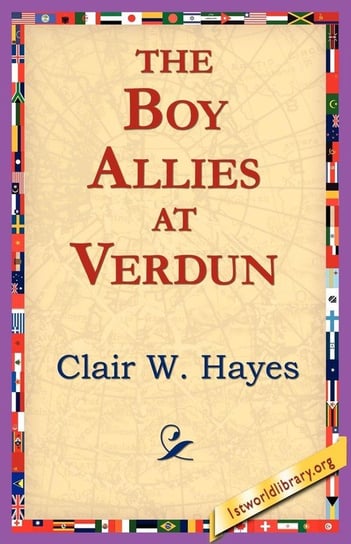 The Boy Allies at Verdun Hayes Clair W.