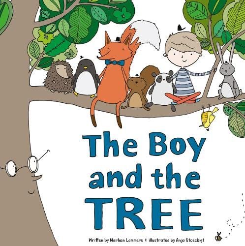 The Boy and the Tree Marleen Lammers