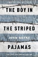 The Boy in the Striped Pajamas Boyne John