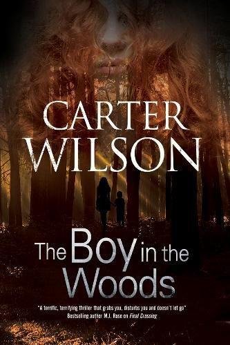 The Boy in the Woods Wilson Carter