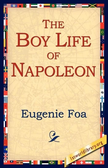 The Boy Life of Napoleon Foa Eugenie