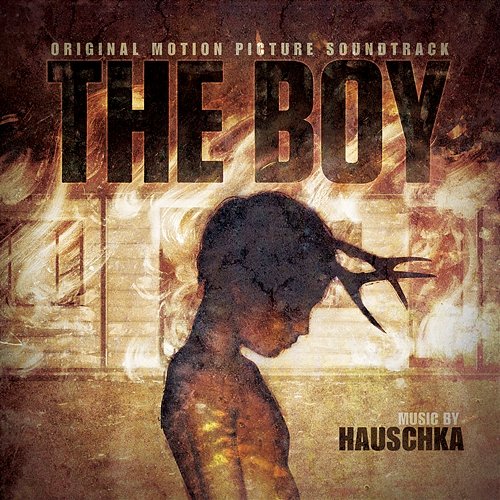 The Boy (Original Motion Picture Soundtrack) Volker Bertelmann
