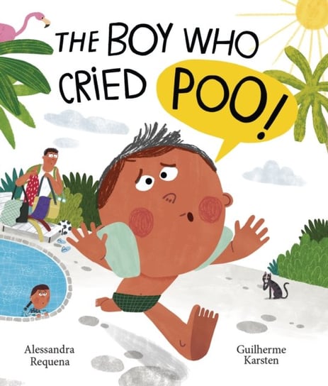 The Boy Who Cried Poo Quarto Publishing Plc