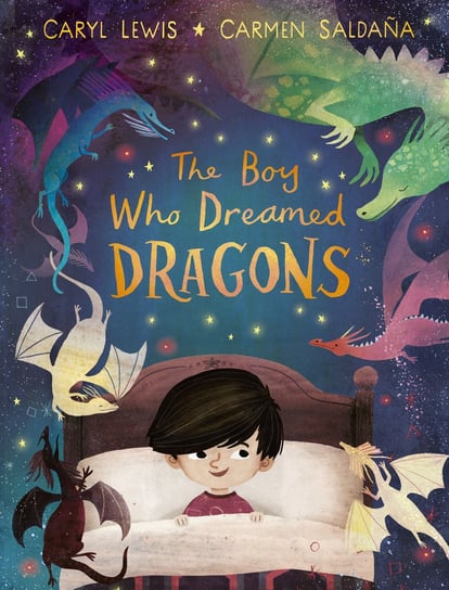 The Boy Who Dreamed Dragons Lewis Caryl